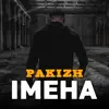 PAKIZH - Імена - Single